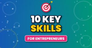 10 Key Entrepreneurial Skills Every Business Owner Needs (and How to Build Them) Bullseye target hit by an arrow above the headline 10 Key Skills for Entrepreneurs, illustrating the entrepreneurial skills business owners need