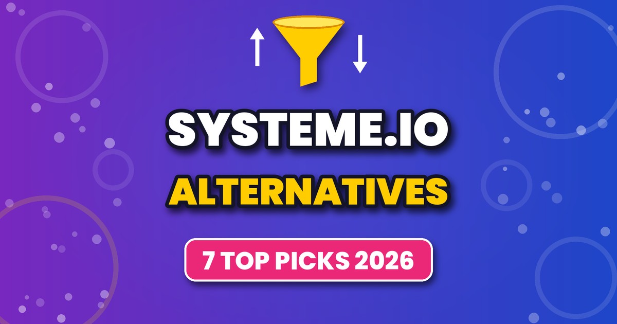 Yellow sales funnel with swap arrows above the headline Systeme.io Alternatives, 7 top picks for 2026