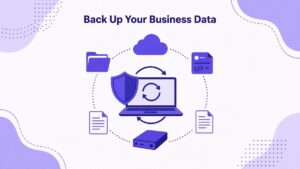 How to back up business data illustration: laptop with a shield and sync arrows linked to a cloud, an external drive and file folders