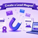 How to create a lead magnet illustration: a glowing magnet pulling in email envelopes between a checklist with a ribbon, an ebook and a laptop showing an email signup form
