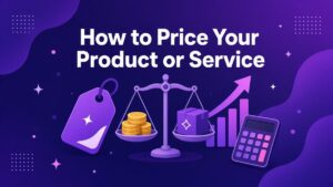 How to Price Your Product or Service: A Practical Guide for Small Businesses Illustration of a price tag, a balance scale weighing coins against a product box and a calculator for pricing a product or service