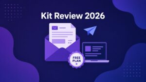 Kit Review (2026): Is the Free Plan Enough for Creators? Kit review illustration of an open envelope with a newsletter, a laptop and a FREE PLAN badge