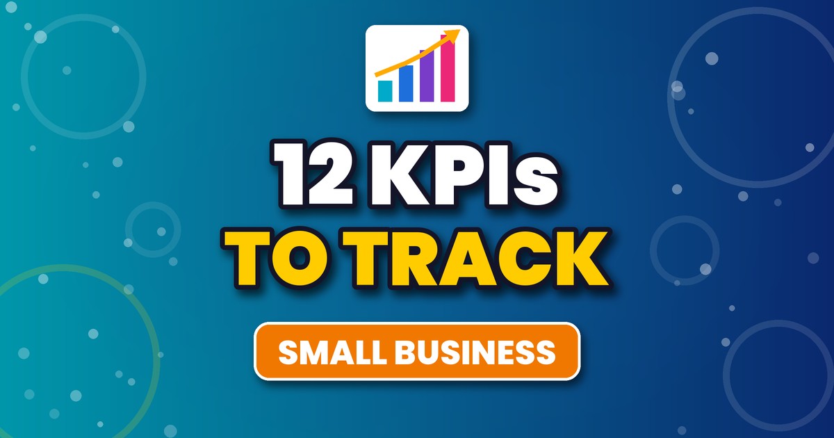 Rising bar chart with an upward arrow above the headline 12 KPIs to Track, a visual guide to small business KPIs